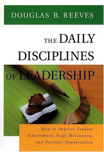 The Daily Disciplines of Leadership: How to Impro- 0787964034, hardcover, Reeves