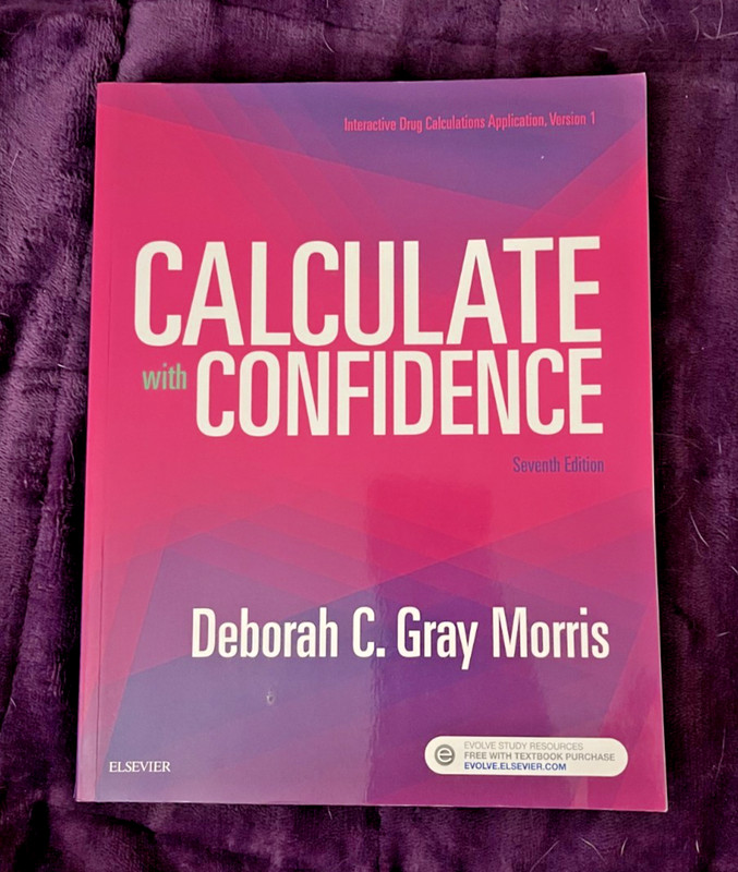 Calculate with Confidence by Deborah C. Gray Morris (2017, Trade Paperback)