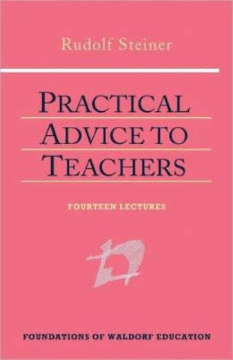 Practical Advice To Teachers: (Cw 294)
