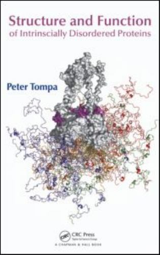 Structure and Function of Intrinsically Disordered Proteins, Hardcover by Tom…