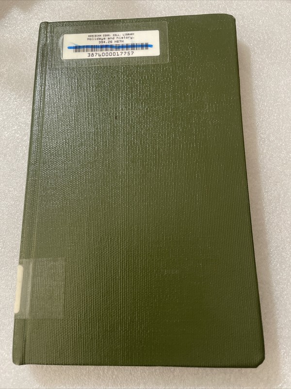 Holidays And History By Carol Hoff 1967 Hardcover