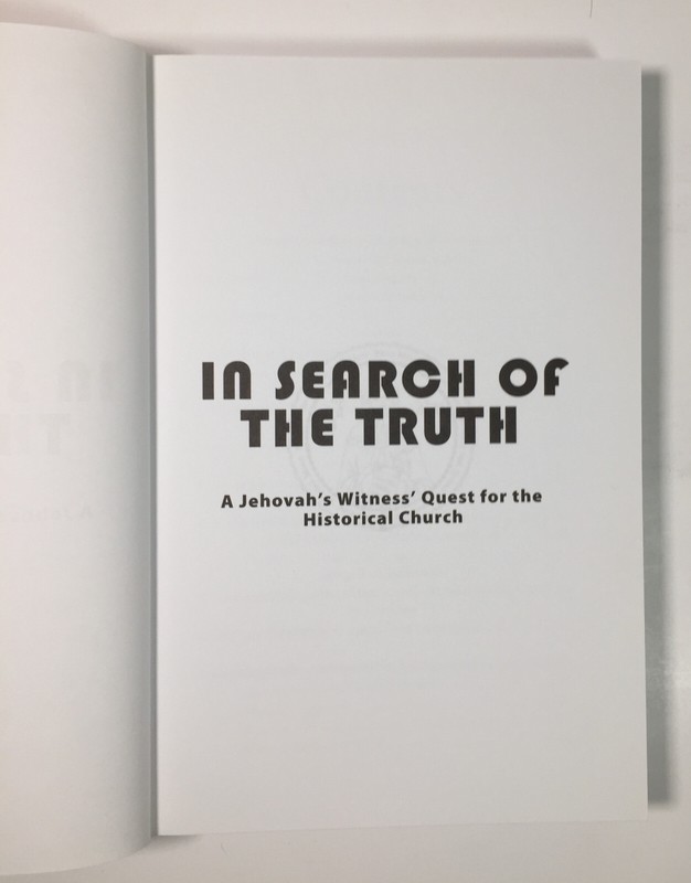 In Search Of The Truth Nicholas Mavromagoulos 2009 Book Jehovah Witness gallery