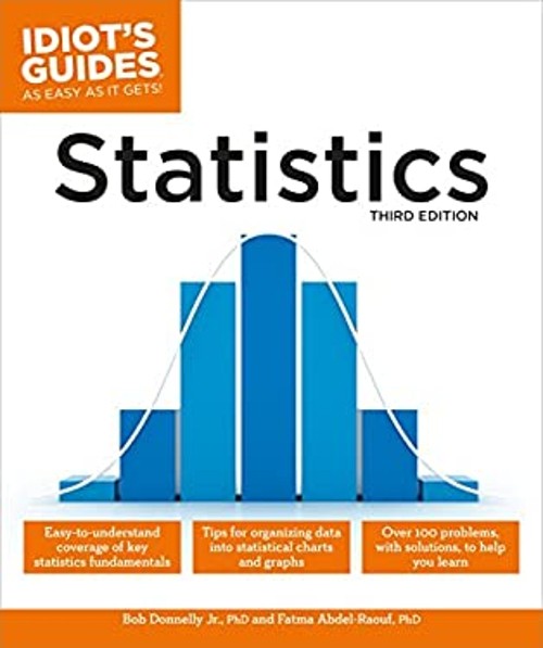 Statistics, 3E Paperback Robert A., Abdel-Raouf, Fatma Donnelly