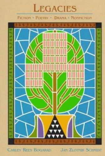 Legacies: Fiction Poetry Drama Nonfiction