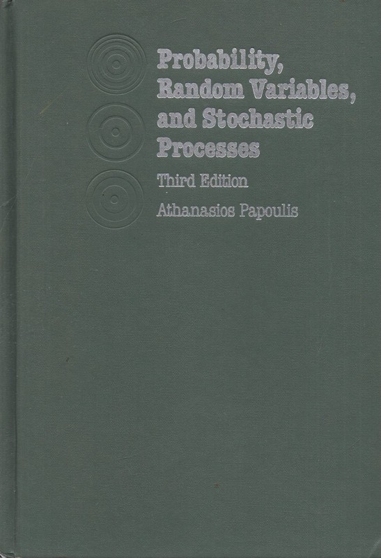 Probability, Random Variables and Stochastic Processes