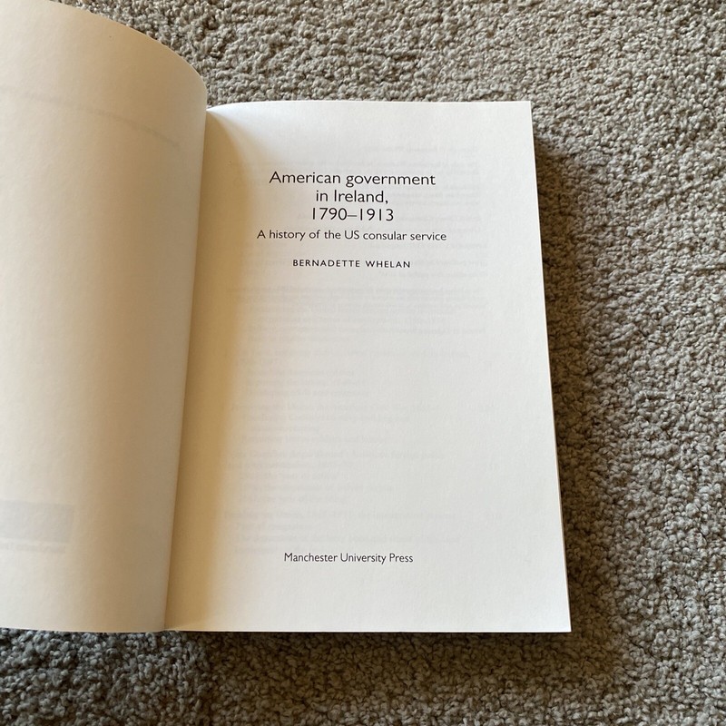 Bernadette Whelan American Government in Ireland, 1790–1913 (Paperback) gallery