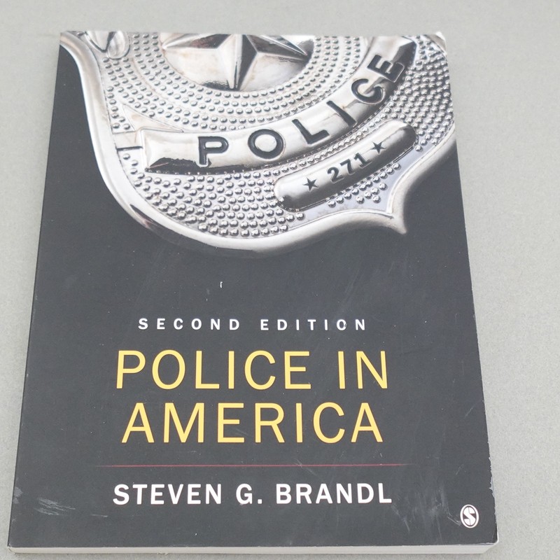Police in America by Steven G Brandl 2020 Trade Paperback Second edition