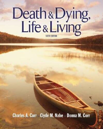 Death and Dying: Life and Living (Death DyingGrief Loss) – VERY GOOD