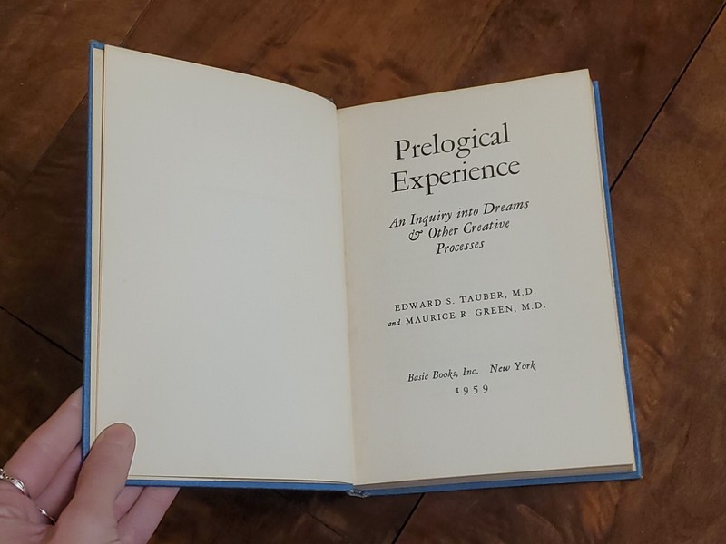 Prelogical Experience by E. S. Tauber & M. R. Green / 1959, Basic Books Inc. gallery