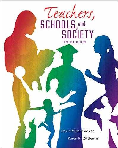 Teachers, Schools and Society, – Loose Leaf, by David M. Sadker; – Acceptable n