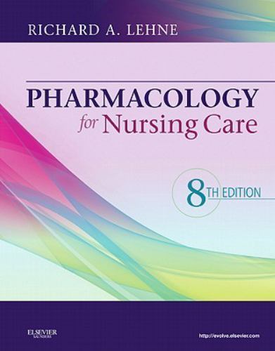 Pharmacology for Nursing Care by