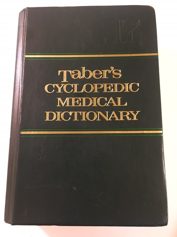 Taber’s Cyclopedic Medical Dictionary Hardcover Clayton L. Thomas 17