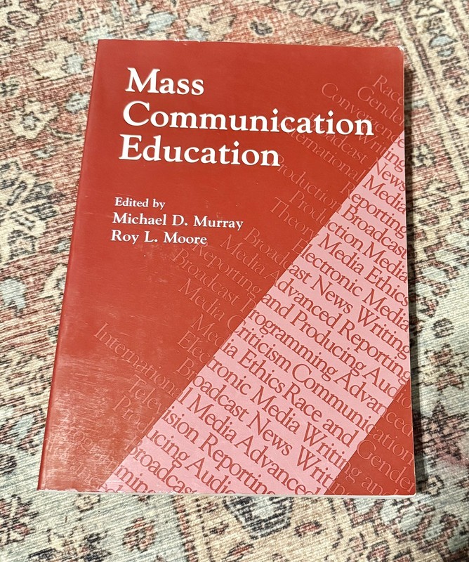 Mass Communication Education (2003, Paperback) Iowa State Press