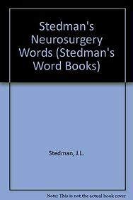 Stedman’s Neurosurgery Words (Stedman’s Word Books) – Stedman, J.L. – paperb…