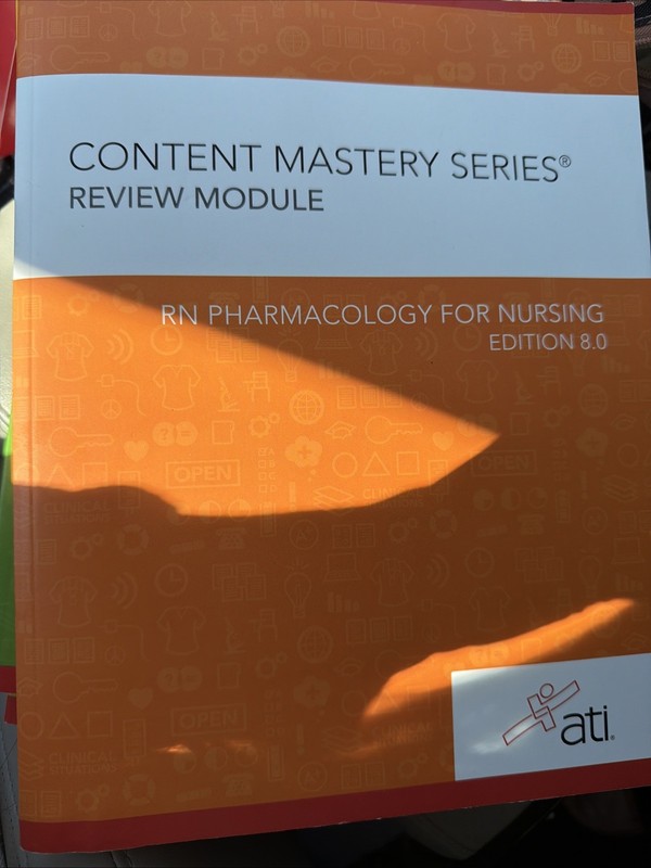 RN Pharmacology for Nursing Edition 8. 0 by Assessment Technologies Institute…