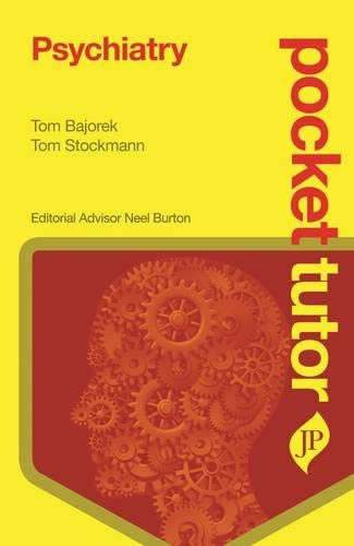 Pocket Tutor Psychiatry (Pocket Tutor ser… by Neel Burton Paperback / softback