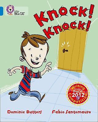 Collins Big Cat Ser.: Knock Knock!: Band 04/Blue (Collins Big Cat) by Dominic…