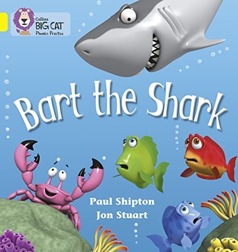 Bart the Shark: A humorous rhyming stor… by Shipton, Paul Paperback / softback
