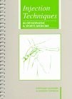 Injection Techniques: in Orthopaedic & Sports Medicine