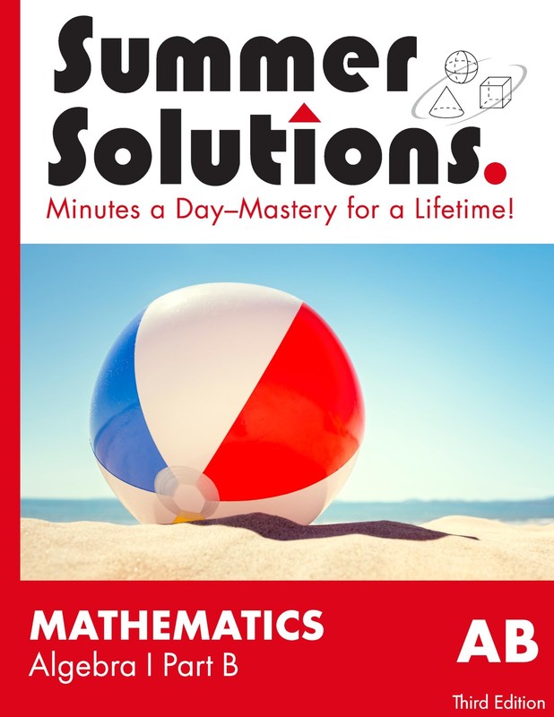 Summer Solutions Math Workbook (Algebra I Part B) – paperback nancy L McGraw…