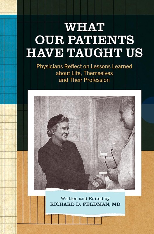 What Our Patients Have Taught Us: Physicians Reflect on Lessons Learned abou…