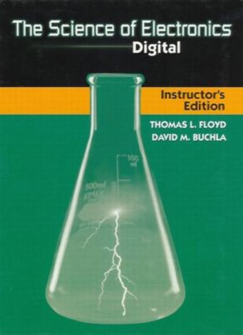 The Science of Electronics – Digital David M., Floyd, Thomas L. B
