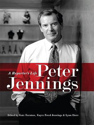 Peter Jennings: A Reporter’s Life (Thorndike Press Large Print Nonfiction…