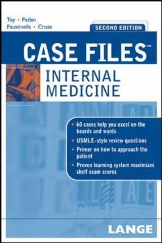 Case Files Internal Medicine, Second Edition (LANGE Case Files)