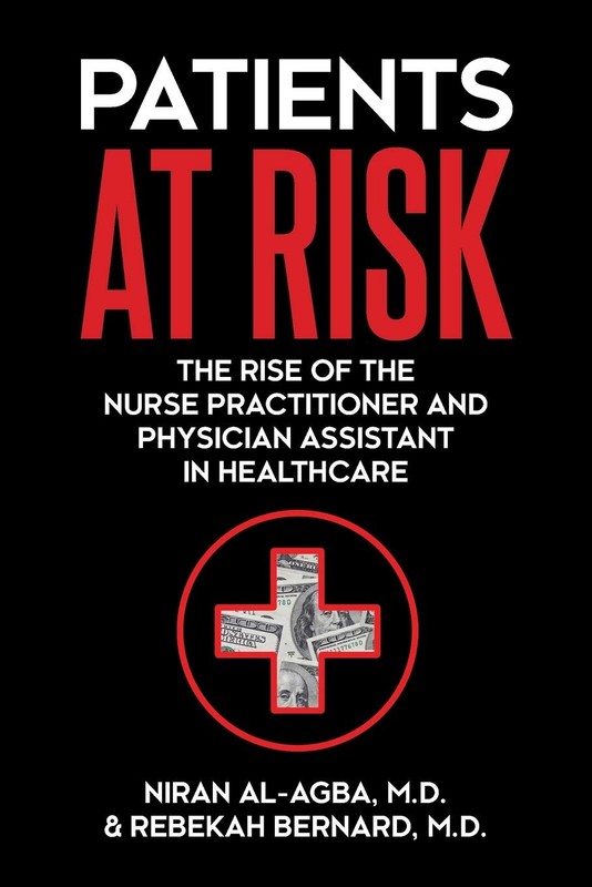 Patients at Risk: The Rise of the Nurse Practitioner and Physician Assistant…