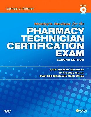 Mosby’s Review for the Pharmacy Technician Certif- MBA, 9781416062042, paperback