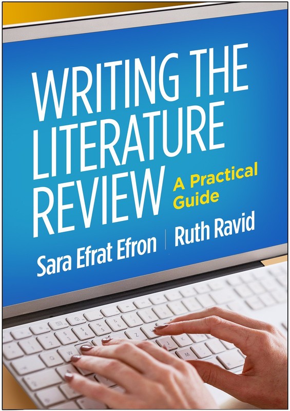 Writing the Literature Review: A Practical Guide by Efron