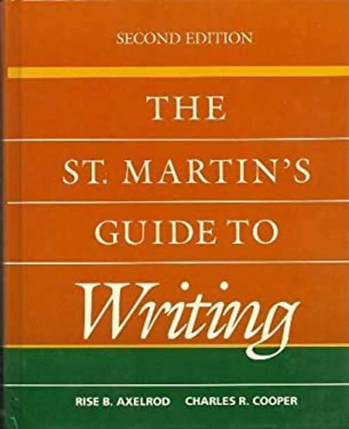 The St. Martin’s Guide to Writing Paperback Charles R., Axelord,