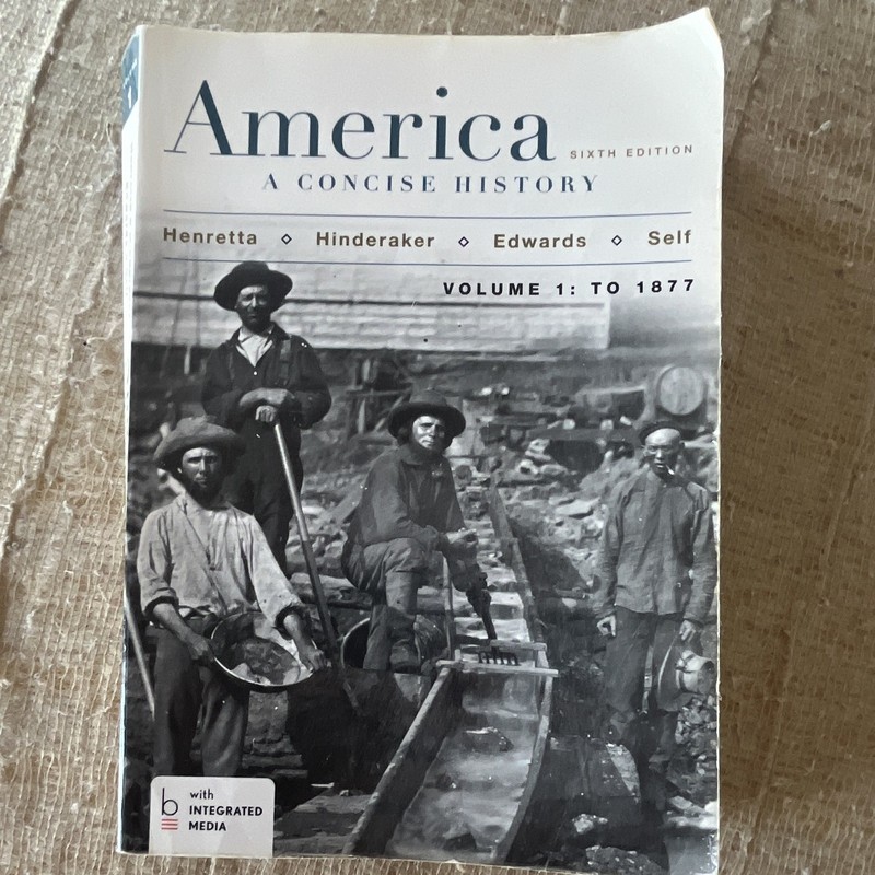 Bedford/St. Martin’s America: A Concise History Vol 1 to 1877 6th PB 2015
