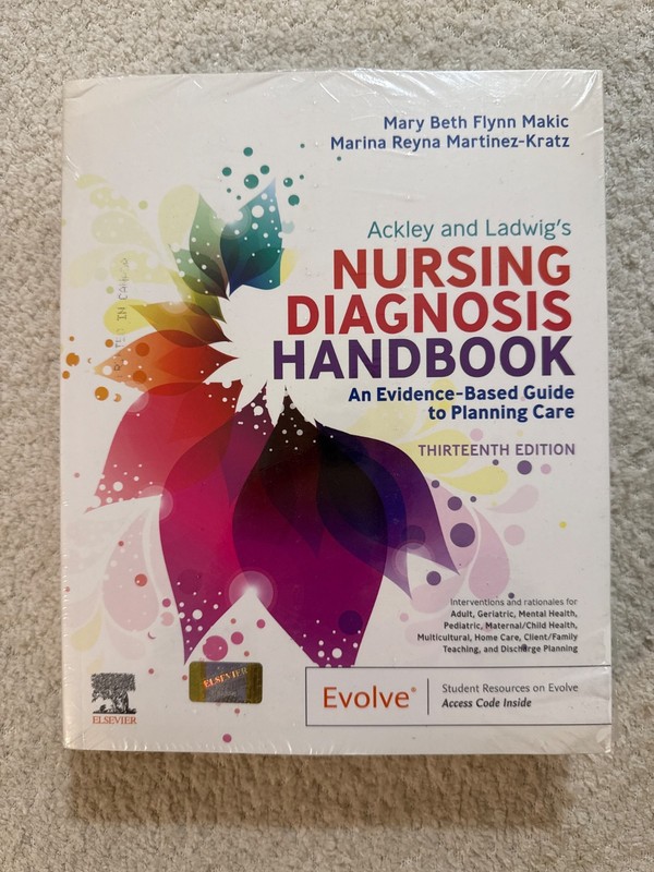 Ackley and Ladwig’s Nursing Diagnosis Handbook : An Evidence-Based Guide to…
