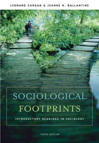 Sociological Footprints: Introductory Readings in Sociology by Leonard Cargan