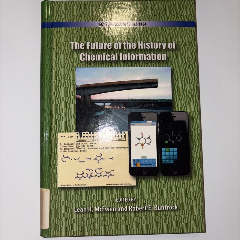 Acs Symposium Ser.: Future of the History of Chemical Information by Robert…