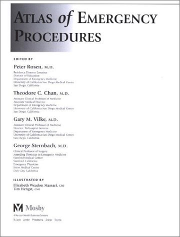 ATLAS OF EMERGENCY PROCEDURES By Rosen Peter Md & Chan Theodore C. Md EXCELLENT