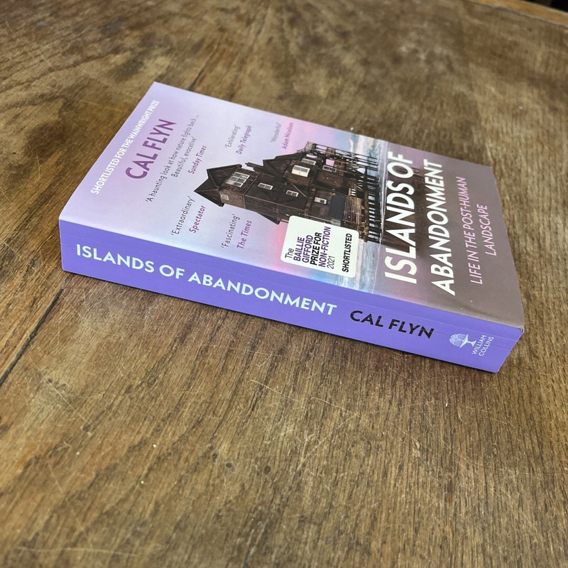 Islands of Abandonment: Life in the Post-Human Landscape - Flyn, Cal Unread gallery