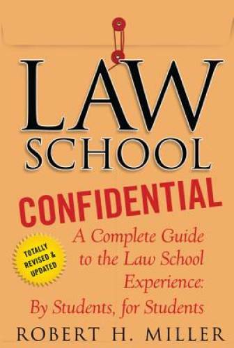 Law School Confidential: A Complete Guide to the Law School Experience: B – GOOD