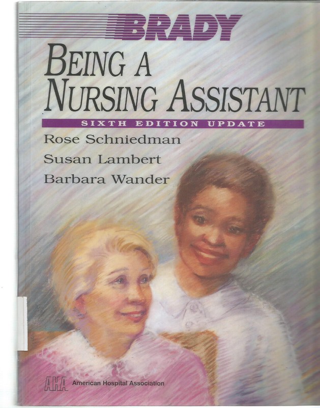 Nurses’ Aides Ser.: Being a Nursing Assistant : Update by Susan S. Lambert, Rose