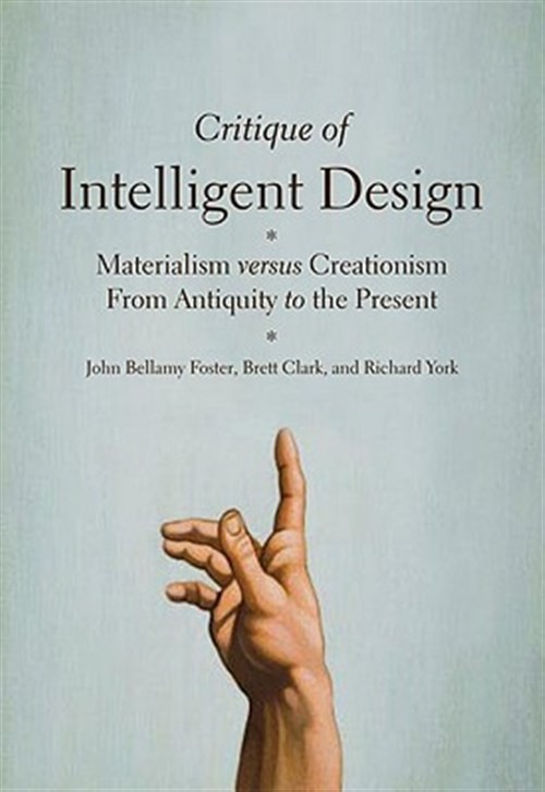 Critique of Intelligent Design : Materialism Versus Creationism from Antiquit…