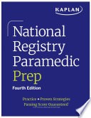 National Registry Paramedic Prep by Kaplan Medical