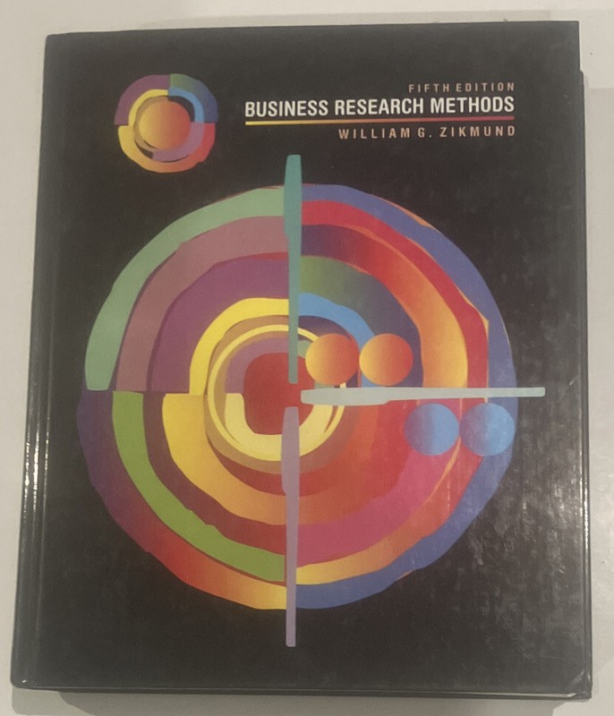 Business Research Methods by William G Zikmund: Hardcover