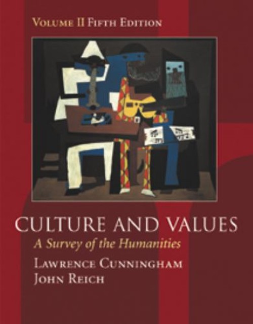 Culture and Values Vol. II : A Survey of the Humanities Paperback