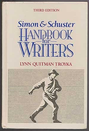 SIMON AND SCHUSTER HANDBOOK FOR WRITERS By Lynn Quitman Troyka – Hardcover *NEW*