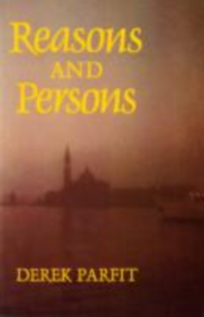 REASONS & PERSONS by Derek Parfit Paperback Self Help Business