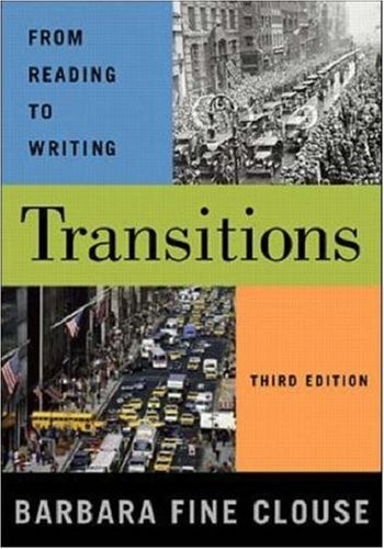 Transitions: From Reading to Writing, Clouse, Barbara F