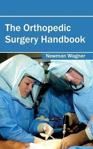 Orthopedic Surgery Handbook (Hardback)