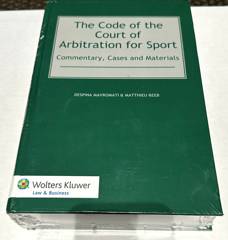 The Code of the Court of Arbitration for Sport: Commentary, Cases