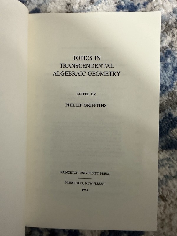 Topics In Transcendental Algebraic Geometry P. Griffiths 1984 gallery